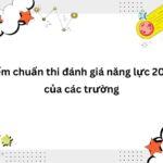 Điểm chuẩn thi đánh giá năng lực 2023 của các trường