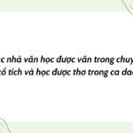 Các nhà văn học được văn trong chuyện cổ tích và học được thơ trong ca dao