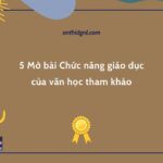 Mở bài Chức năng giáo dục của văn học