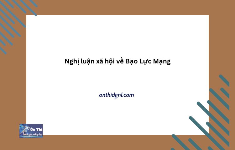 Nghị Luận Xã Hội Về Bạo Lực Mạng