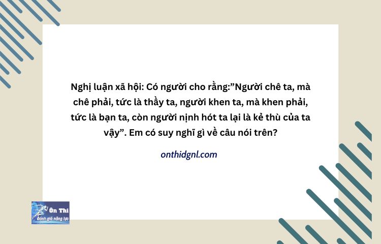 Người Chê Ta, Mà Chê Phải, Tức Là Thầy Ta, Người Khen Ta... Nlxh