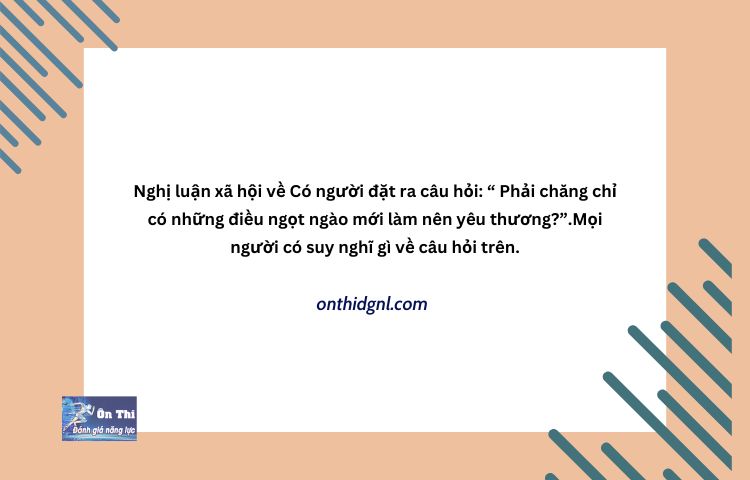 Phải Chăng Chỉ Có Những điều Ngọt Ngào Mới Làm Nên Yêu Thương Nlxh