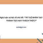 Trí Tuệ Nhân Tạo Thành Tựu Hay Thách Thức Nlxh