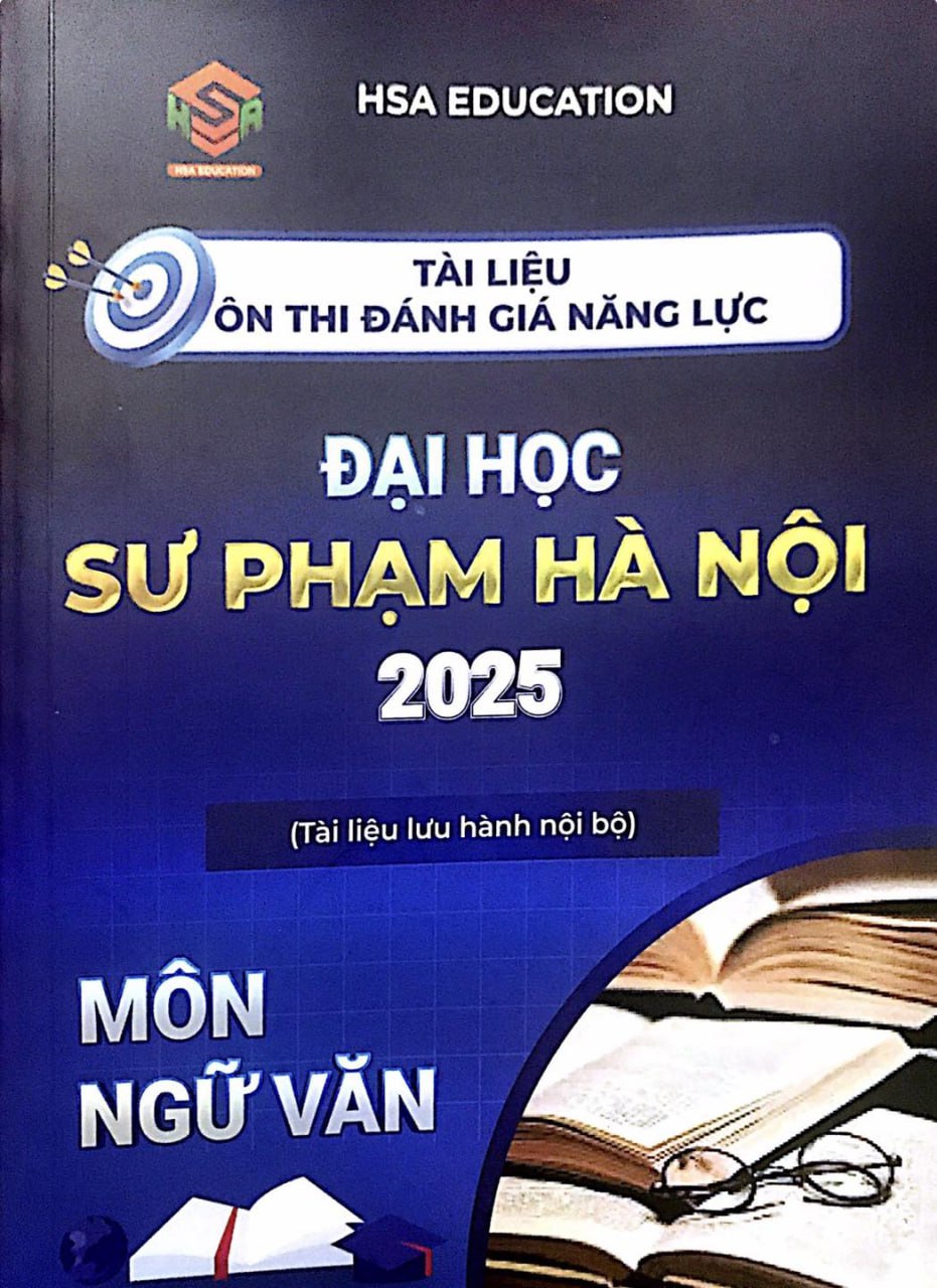 TÀi LiỆu Đgnl ĐẠi HỌc SƯ PhẠm HÀ NỘi 2025 MÔn Ngữ Văn