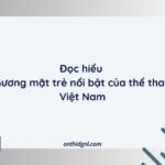 Đọc Hiểu Gương Mặt Trẻ Nổi Bật Của Thể Thao Việt Nam