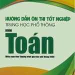 HƯỚng DẪn Ôn Th TỐt NghiỆp Trung HỌc PhỔ ThÔng MÔn ToÁn
